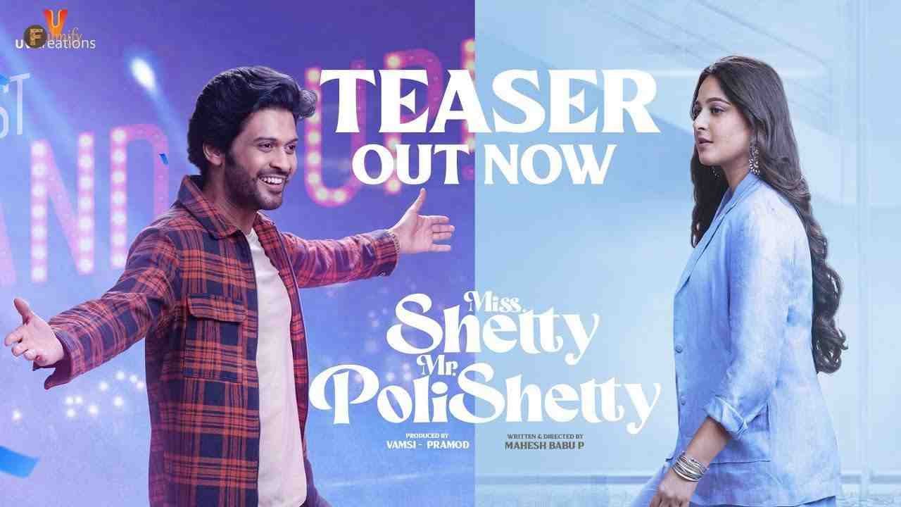 Miss Shetty Mr Polishetty (Telugu) Teaser